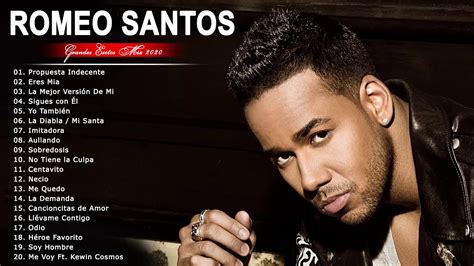 bachatas de romeo santos|romeo santos exitos.